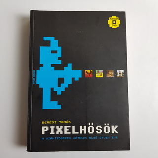Pixelhősök: A számítógépes játékok első ötven éve